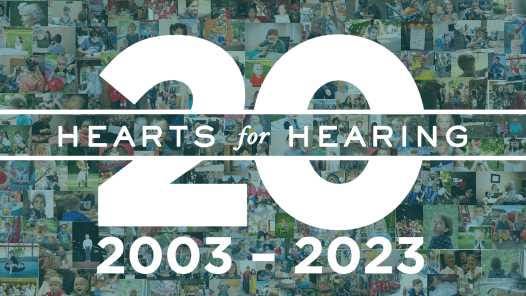 Hearts for Hearing's 20th Anniversary logo on a blue background with a collage of photos.